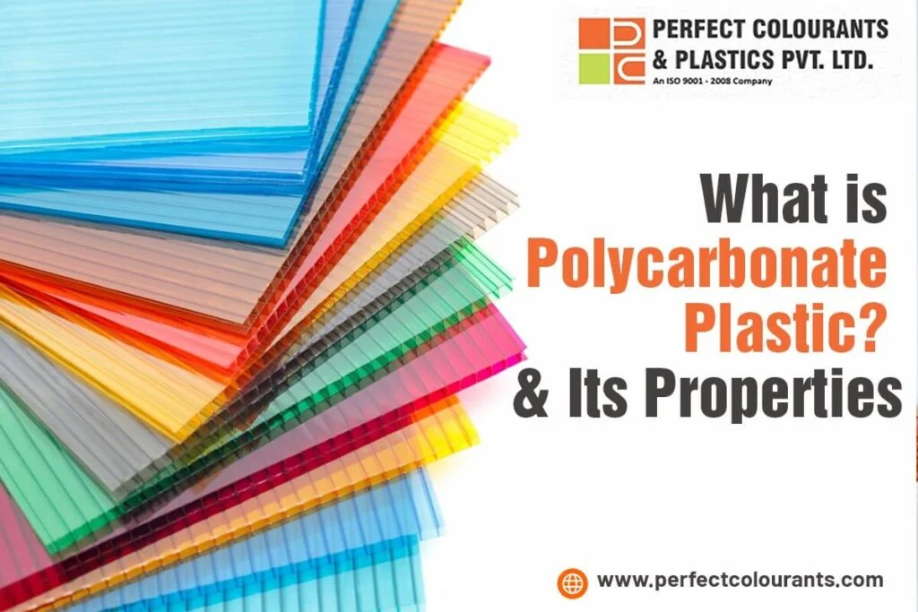 What is Polycarbonate (PC) Plastic? & Its Properties