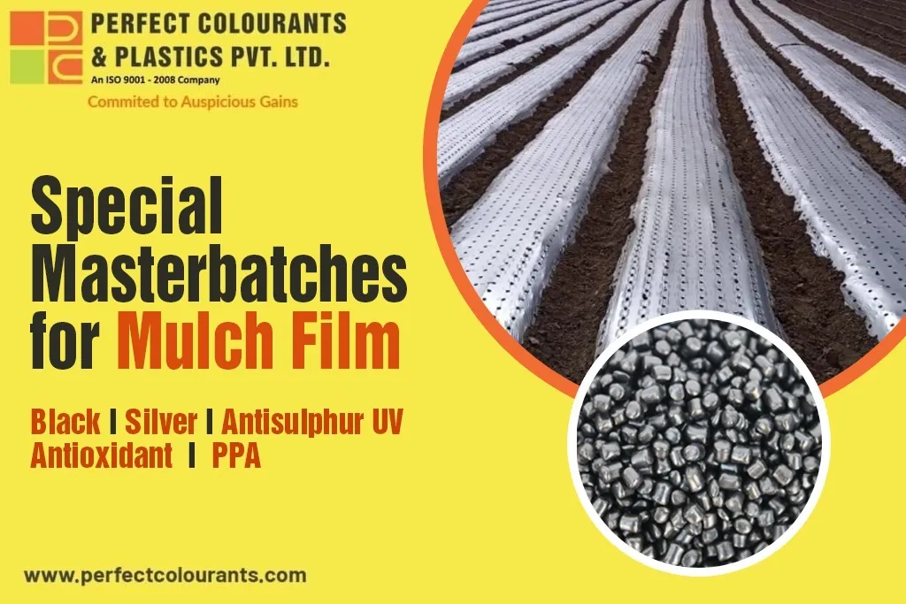 Special Masterbatches for Mulch Film