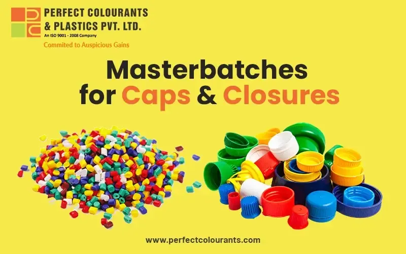 Masterbatches for Caps & Closures