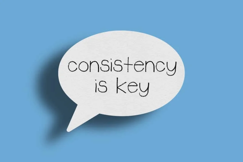 Consistency is the Skill