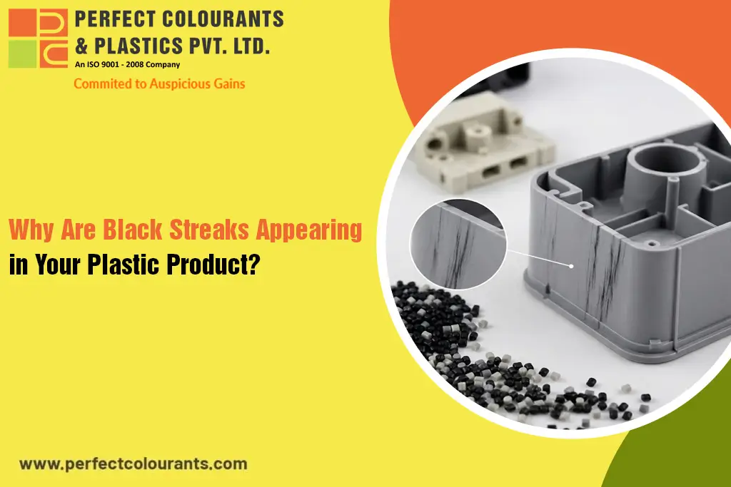 Why Are Black Streaks Appearing in Your Plastic Product?