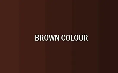 Brown Colour