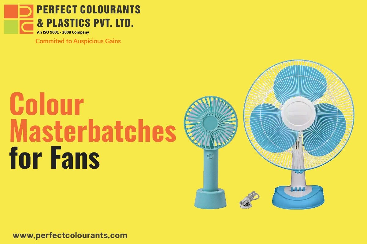 Colour Masterbatches for Fans