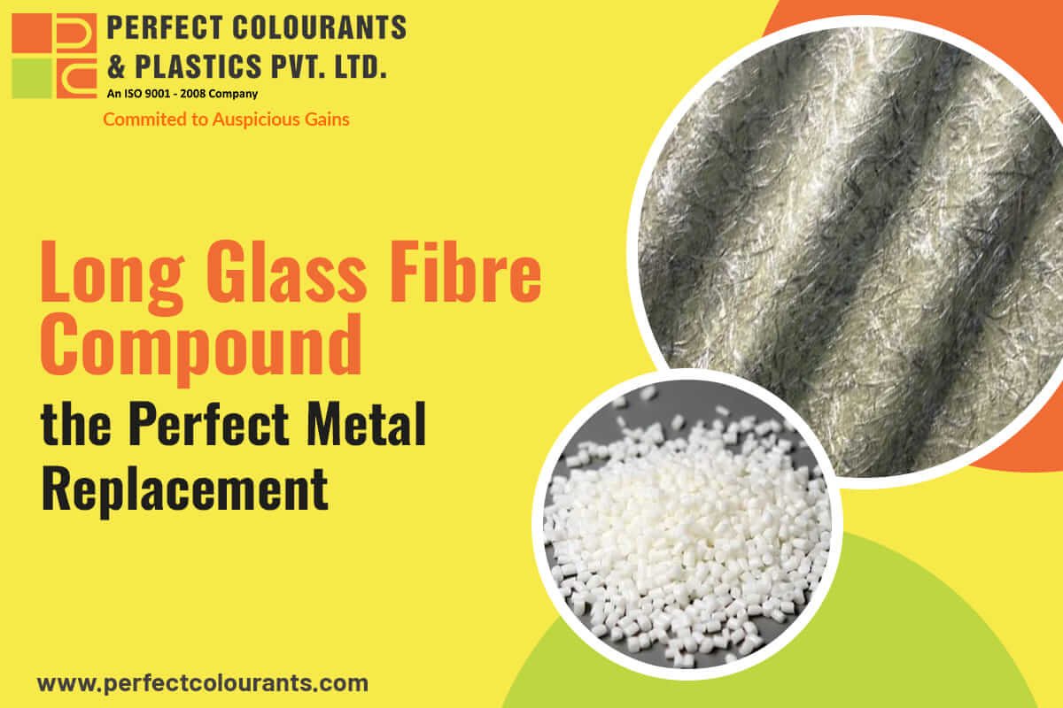 Long Glass Fibre Compound the Perfect Metal Replacement