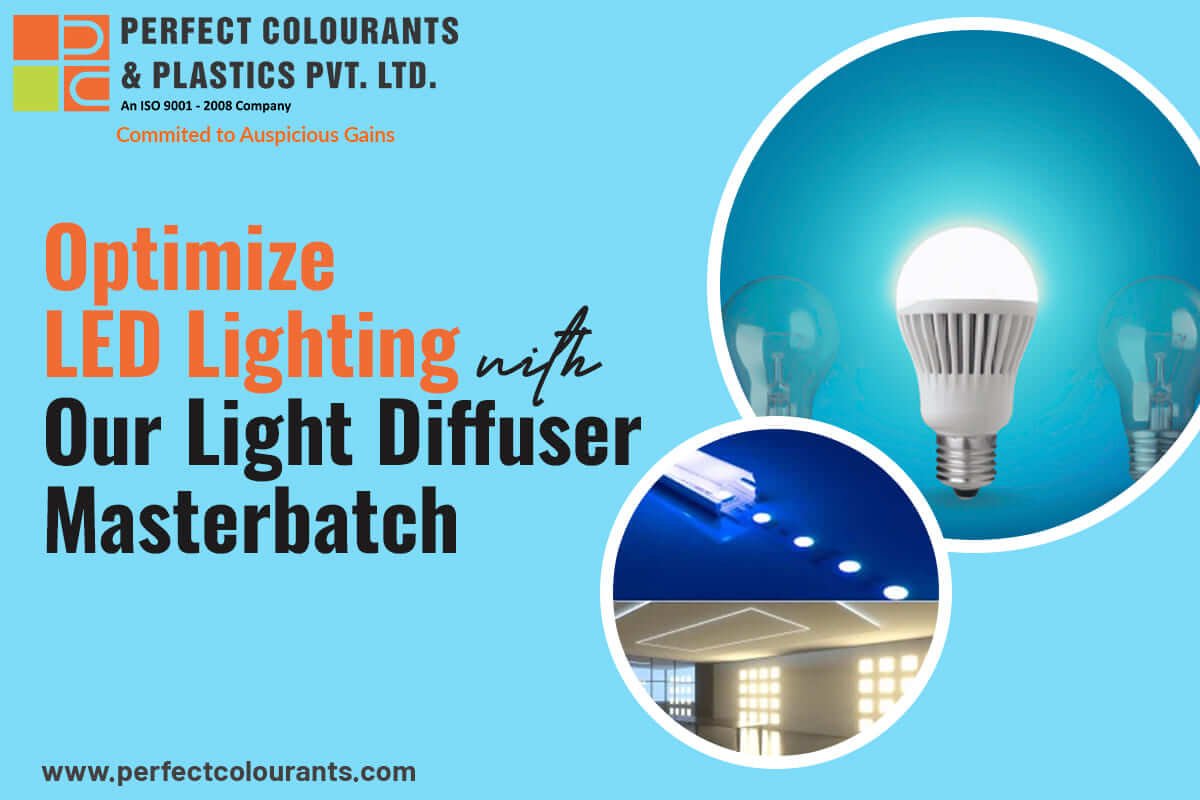 Optimize LED Lighting with Our Light Diffuser Masterbatch